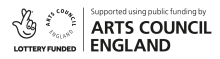 Lottery Funded - Supported using public funding by Arts Council England